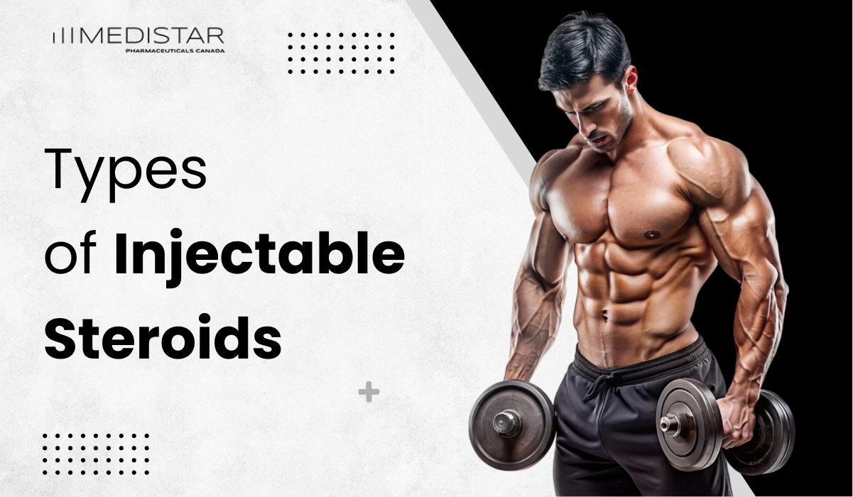 TYPES OF INJECTABLE STEROIDS