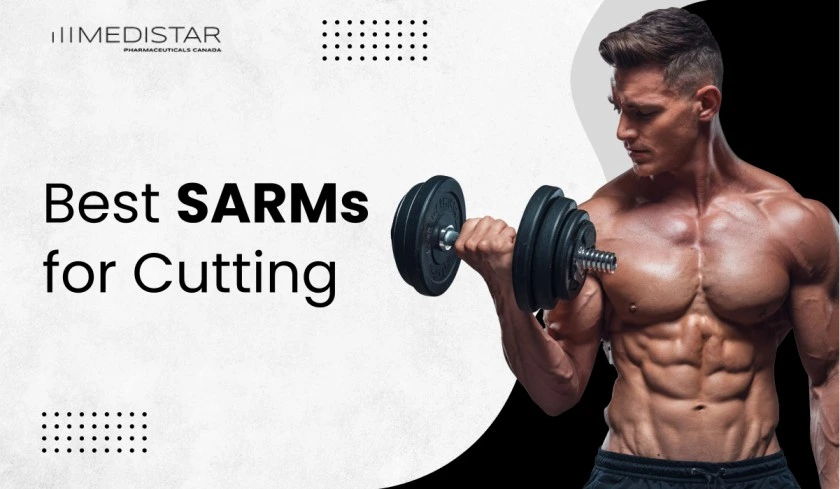 BEST SARMS FOR CUTTING